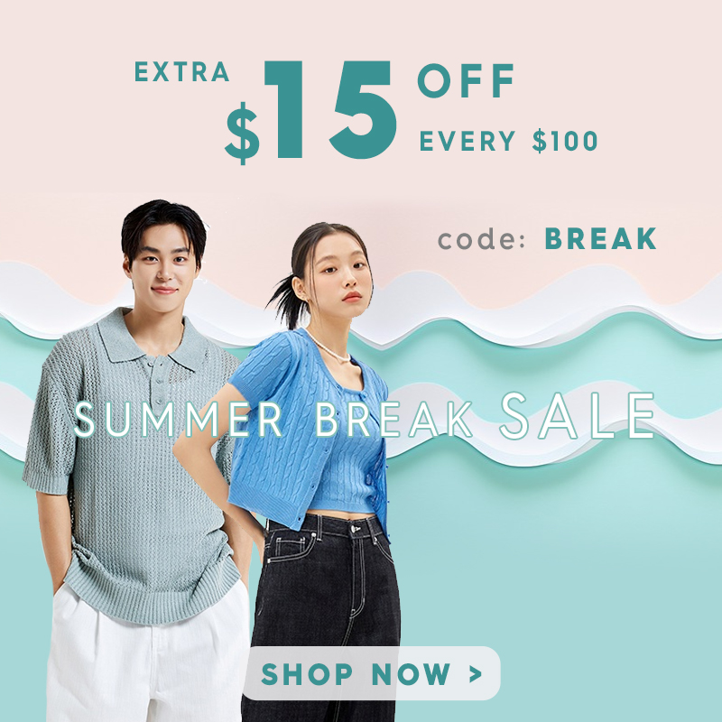 Summer Break Sale! $15 Off Every $100