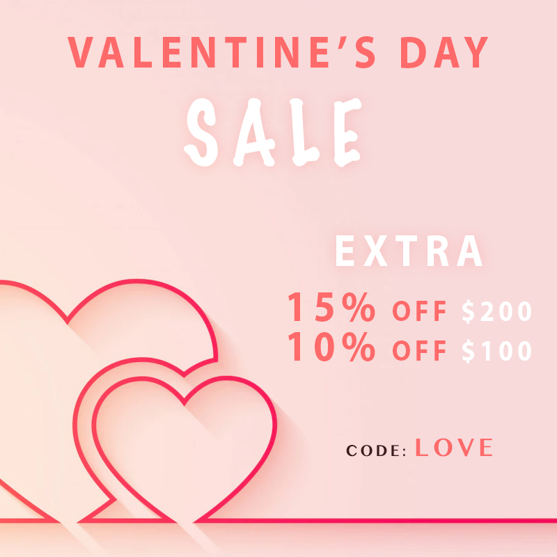 Valentine’s Day Sale up to Extra 15% Off